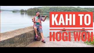 Kahi to Hogi Woh - Love Song - Violin cover - Malvan Maharashtra #lovesong #violin #maharashtra