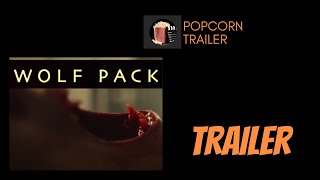 WOLF PACK - TRAILER LEGENDADO 2023 - serie