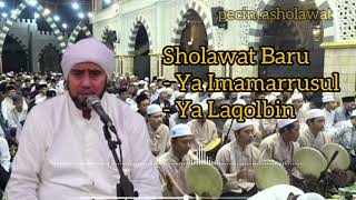 Sholawat terbaru "Ya imamarrusul" Habib Syech Bin AA