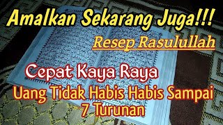 Resep Kaya dari Nabi Muhammad SAW | Resep Kaya dari Rasulullah | Amalkan Sekarang Juga! Amalan Kaya