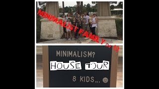 MINIMALISTS WITH 8 KIDS — house tour !!!