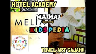 KIDSPEDIA - MELIA BALI HOTEL