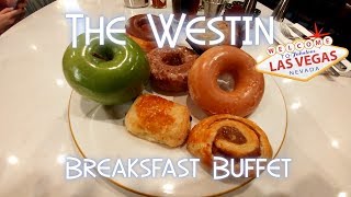 The Westin Las Vegas: Breakfast Buffet Tour