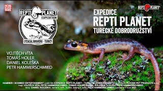 EXPEDICE REPTI PLANET   TURECKÉ DOBRODRUŽSTVÍ CZ