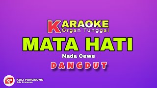 MATA HATI - Iis Dahlia || KARAOKE DANGDUT MANUAL ( Nada Wanita )