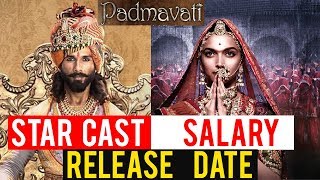 Padmavati (Padmavat) Star Cast Salary | Gyan Junction