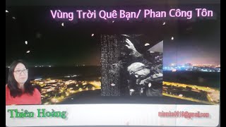 Vùng Trời Quê Bạn/ Phan Công Tôn/ Diễn Đọc Thiên Hoàng