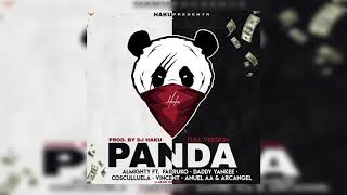 Almighty Ft. Farruko,Daddy Yankee,Cosculluela,Anuel AA,Arcángel – Panda Remix (Full Versión By Haku)