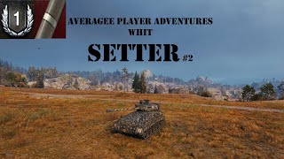 Average Player Adventures # 52 Setter No.2