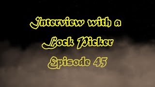 Interview with a Lock Picker - Episode 45 - DigPicks - #locksport #lockpicking