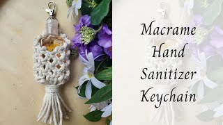 Macrame Hand Sanitizer Keychain Tutorial