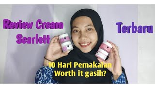 Review Cream Scarlett 10 Hari Pemakaian