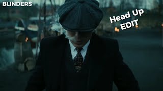 PEAKY BLINDERS EDIT ( Head Up ) - BLINDERS 🔥