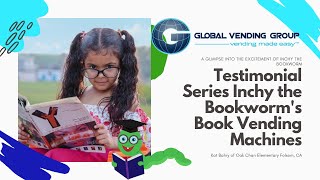 Oak Chan Elementary Book Vending Machine  | Inchy the Bookworm | Global Vending Machine