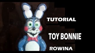 TUTORIAL - TOY BONNIE- FIVE NIGTHS AT FREDDY'S - PLASTILINA - PORCELANA FRIA