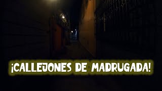 Caminando de madrugada en los callejones de la Balbuena | Parte 1