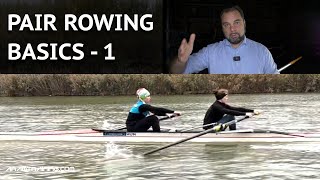 PAIR ROWING BASICS - 1 (beyond staying afloat)