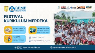 BPMP PROVINSI PAPUA GELAR FESTIVAL KURIKULUM MERDEKA SAAT HARDIKNAS