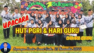 UPACARA HUT PGRI & HARI GURU KECAMATAN SIABU Tahun 2022