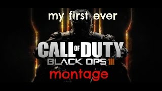 call of duty black ops 3 montage. my first ever call of duty.