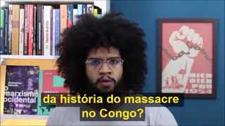 Jones Manoel: Dá pra falar da história do liberalismo sem falar do massacre no Congo?