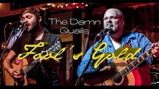 The Damn Quails - Fool's Gold