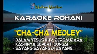 Cha-Cha Medley - Karaoke Rohani