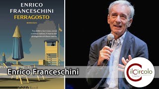 Il Circolo - Enrico Franceschini "Ferragosto" (26/10/2021)