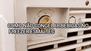 COMO NÃO CONGELAR BEBIDAS NO FREEZER ESMALTEC