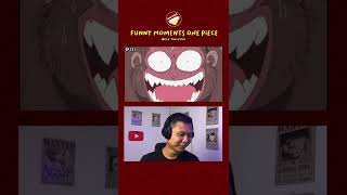 #Shorts Funny Moments Luffy One Piece Reaction 26