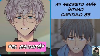 MI Secreto Mas intimo Capitulo 85/TRADUCIDO