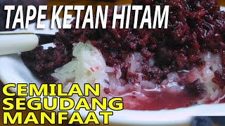 MUDAH! BIKIN TAPE KETAN HITAM ;MAKANAN FERMENTASI PENUH MANFAAT & HALAL