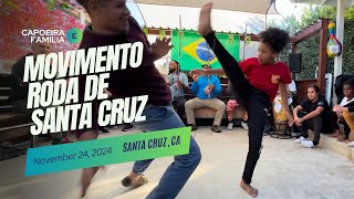 November 24, 2024 Movimento Roda de Santa Cruz