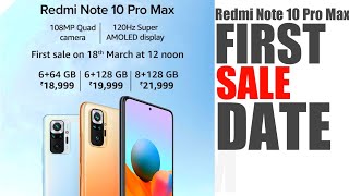 Redmi Note 10 Pro Max First Sale Date ??