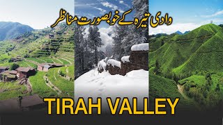 Tirah Valley in 2020 | Secret Pakistan