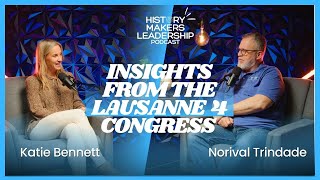 Insights from the Lausanne 4 Congress | Ep. 29