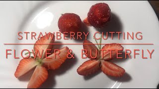 Rezanje jagoda - cvijet i leptir, brzo i jednostavno | Strawberry cutting - flower & butterfly