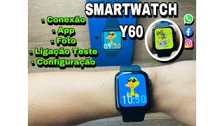 SMARTWATCH Y60: Lançamento Tela infinita | Coloca Foto | Conexão | Configuração | Ligação Teste .!