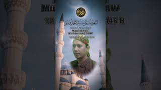 Maulid Nabi Muhammad Saw 1445 H/2023 M