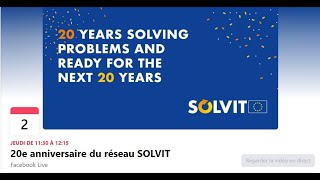 SOLVIT: Conférence de presse à l'occasion du 20ème anniversaire - 2 juin 2022