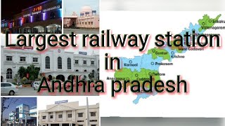 Largest railway station in Andhrapradesh#Top railway station in Andhrapradesh