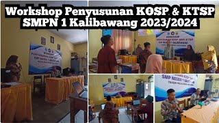 Workshop Penyusunan KOSP & KTSP SMPN 1 Kalibawang 2023/2024