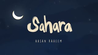 Hasan Raheem - Sahara | Prod by Shamsher Rana & Varqa Faraid