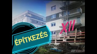 ÉPITKEZES XII