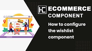 How to configure the wishlist components