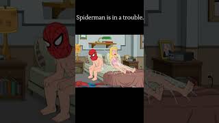 SPIDERMAN IS F CKED UP #shorts #familyguy