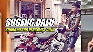 Suara merdu Pengamen cilik nyanyi Sugeng dalu cak nan