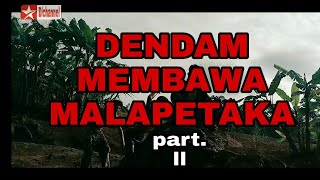 Part.ll_DENDAM MEMBAWA MALAPETAKA~ wiro sableng [ cerpen parodi anak² GunungJulang ]