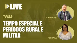 Tempo especial e períodos rural e militar