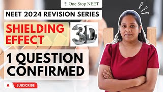 Shielding effect | 🔥 One Question Confirmed🔥 | NEET 2024 Revision | Chaitali Mam | One Stop NEET